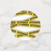 Confettis Je suis offensé que la police ne croise pas (Petit recto)