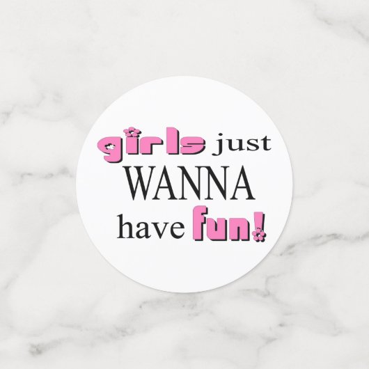 Confettis Les Filles Veux Juste S'Amuser ! (Petit recto)