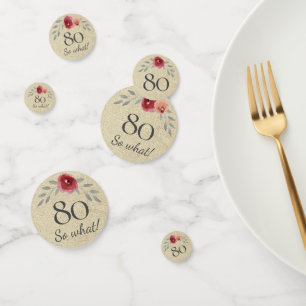 Confettis Rustic Watercolor Rose Funny 80e anniversaire