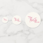 Confettis Trendy Pink Parle Trente à moi 30e anniversaire (Devant)