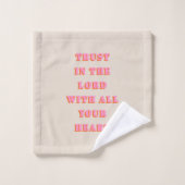 Confiance Dans Le Seigneur Proverbes 3:5-6 Citatio (Gant de toilette)