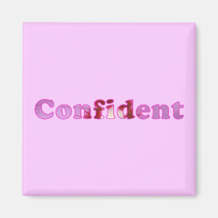 Confiant épelé avec des fleurs roses Magnets