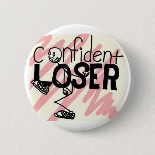 Confident Loser Button (Voorkant)