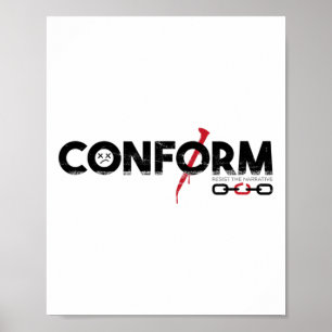 Conform, weersta het verhaal poster