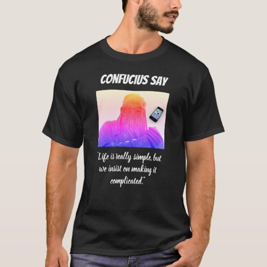 Confucius cite un drôle de t-shirt noir (Devant)