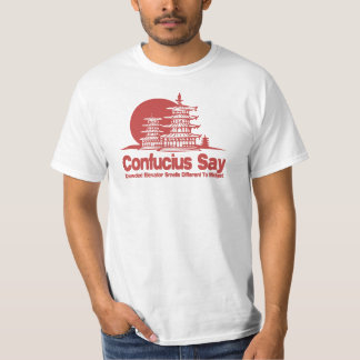 Confucius Zeg Funny T Shirt