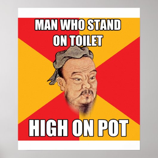 Confucius zeg high op zak poster (Voorkant)