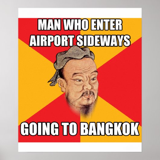 Confucius Zeg tegen Bangkok Poster (Voorkant)