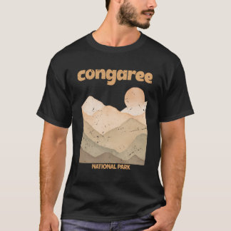 Congaree National Park South Carolina Lover Visito T-shirt