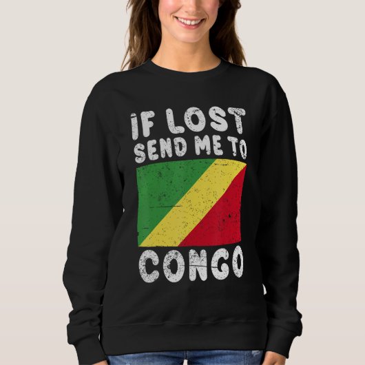 Congo Flag Souvenir If lost send me to Congo Trui (Voorkant)