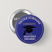 Congrats Grad! Master's degree custom  Ronde Button 5,7 Cm (Voorkant /achterkant)