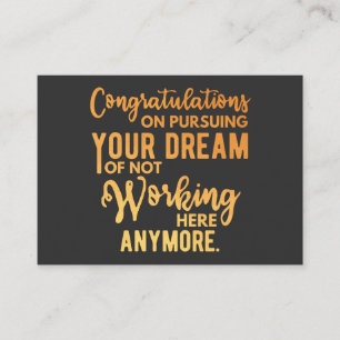 Congratulatie on Pursuing Your Dream Visitekaartje