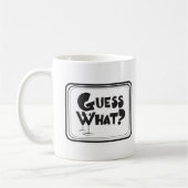 Conjecture ce qui ? Tasse (Gauche)