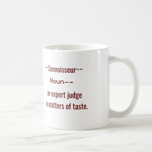 Connaisseur - définition — tasse de café (Droite)