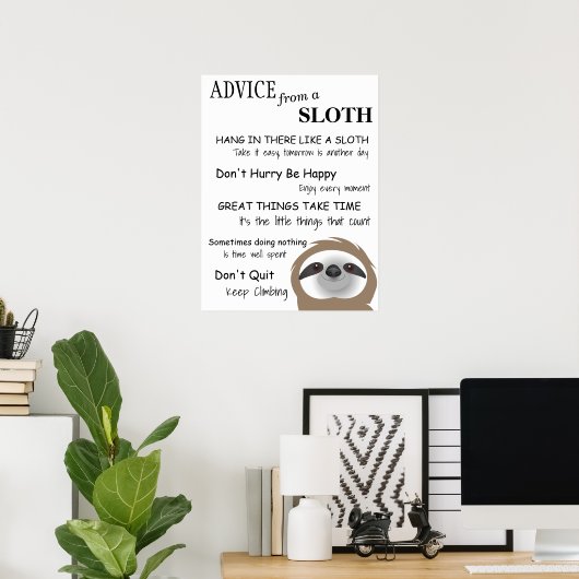 Conseil amical d'une affiche de Sloth (Bureau à domicile)
