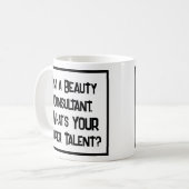 Conseil de beauté Super Talent. Café Mug (Devant gauche)