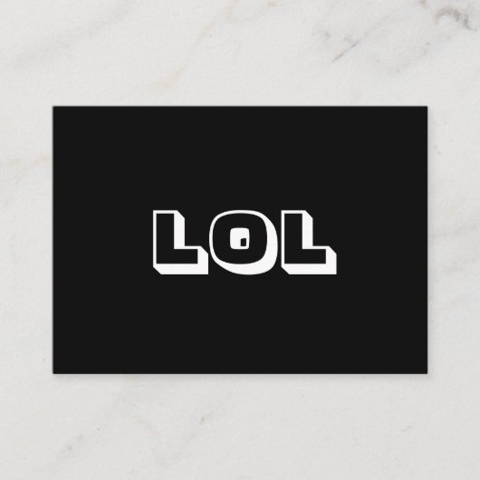 Conseil LOL, LaughOut Loud carte blanche noire (Devant)