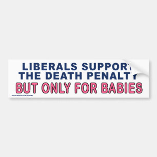 Conservatieve Sticker "Liberals Support Death"