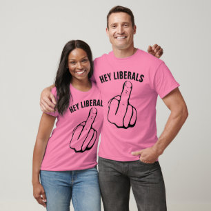 Conservatieve T-shirts, LIBERALEN HEY T-shirt