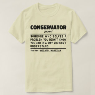 Conservator Zelfstandig naamwoord Professionele Mu T-shirt