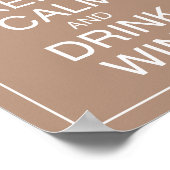 Conserver le calme et boire du vin Poster d'art Im (Coin)