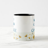 Conserver Le Calme Et Café Floral Design Café Mug (Centre)