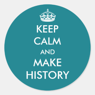 Conserver le calme et faire l'histoire autocollant