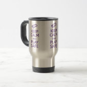 Conserver le calme et jouer la tasse sécuritaire - (Devant gauche)