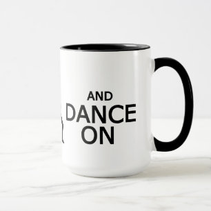 Conserver le calme et la danse sur la tasse - choi