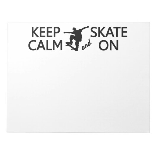 Conserver le calme et le patinage sur le bloc-note (Devant)