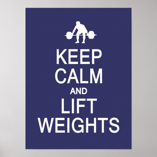 Conserver le calme et les poids de levage affiche  (Devant)