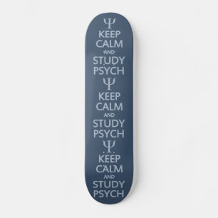 Conserver le calme et l'étude Psychose skateboard
