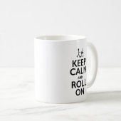 Conserver le calme et rouler - Mug (Devant droit)