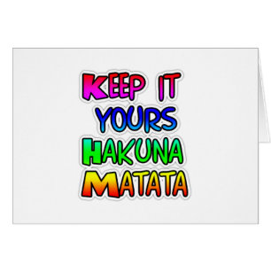 Conserver votre Hakuna Matata Art Print