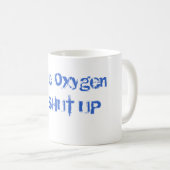 Conservez la tasse de l'oxygène (Devant droit)