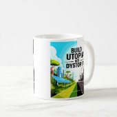 Construire l'Utopie, Pas la Dystopie Mug Message S (Devant droit)