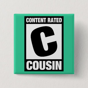 Content Rated Cousin Vierkante Button 5,1 Cm