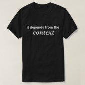 context is alles wat vertalers en tolken m t-shirt (Design voorkant)