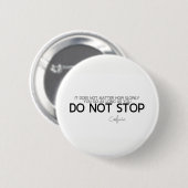 CONTINGENTEN: Confucius: Niet stoppen Ronde Button 5,7 Cm (Voorkant /achterkant)