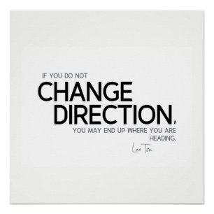 CONTINGENTEN: Lao Tzu: Wijzig richting Perfect Poster