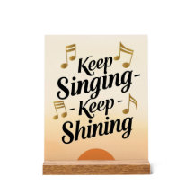 Continue de chanter, continue de briller