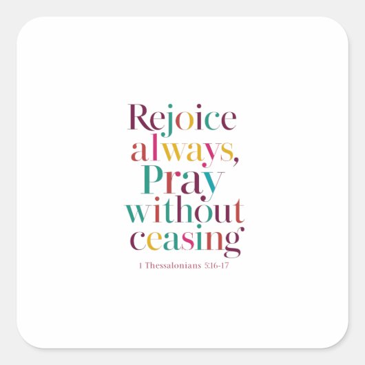 Continue Joy and Prayer: Bijbelboodschap verheffen Vierkante Sticker (Voorkant)