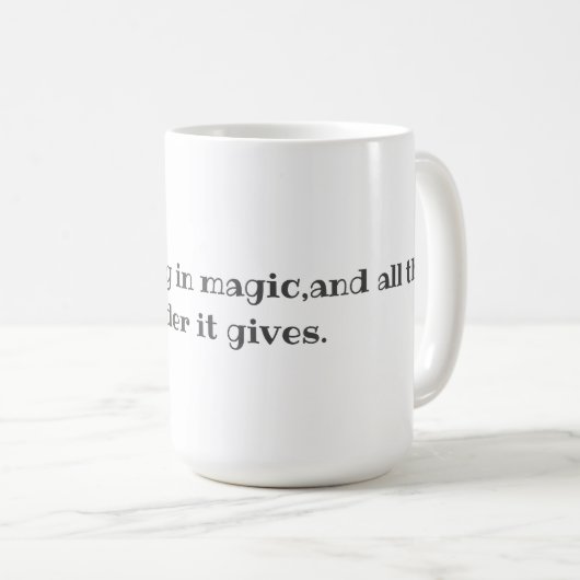 Continuez à croire en la Mug (Devant droit)