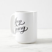 Continuez À Faire De La Mug De Café (Devant gauche)