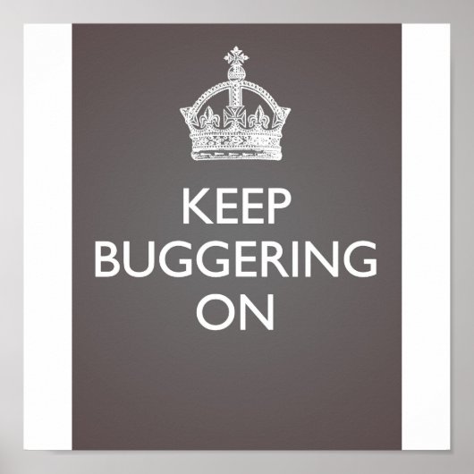Continuez à faire du bugging - Poster gris Cool (Devant)