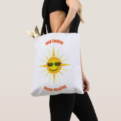 Continuez à sourire et continuez à briller Sac fou (De près)