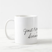 "Continuez juste à nager" la tasse de café de (Gauche)