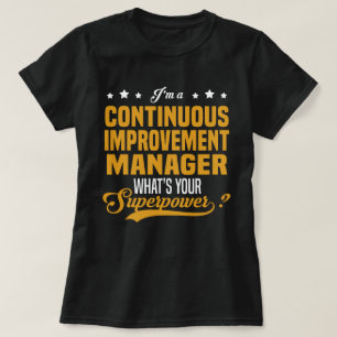 Continuous Improvement Manager T-shirt