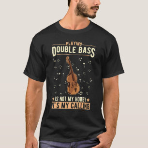 Contrabas Hobbymuzikant Contrabas Speler Contrabas T-shirt