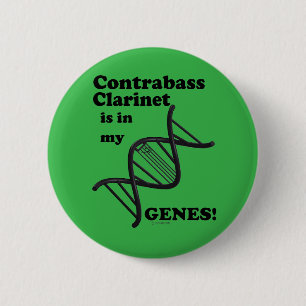 Contrabass Clarinet zit in mijn genen Ronde Button 5,7 Cm